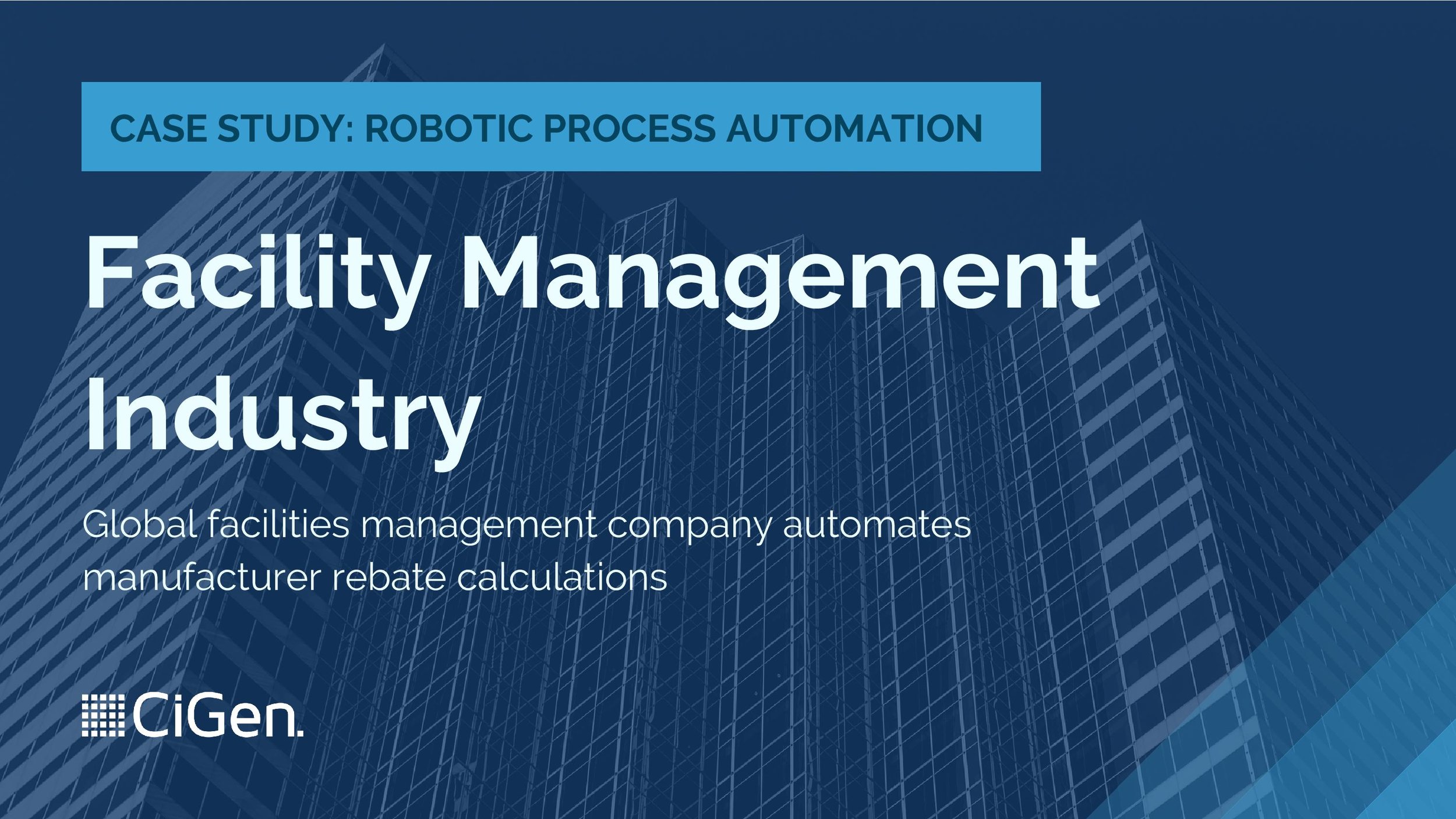 CiGen-robotic-process-automation-RPA-Australia-case-study-global-facilities-management-company-automates-manufacturer-rebate-calculations-page-001.jpg