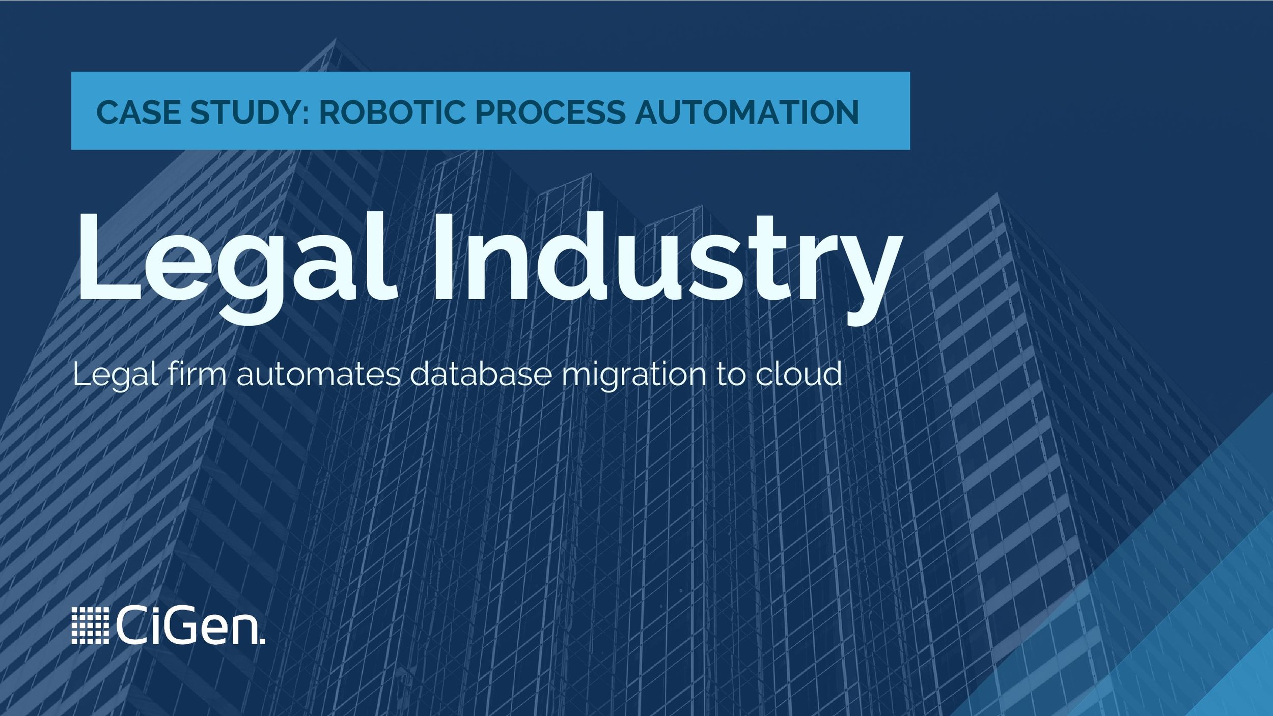 CiGen-robotic-process-automation-RPA-Australia-case-study-legal-firm-automates-database-migration-to-cloud-page-001.jpg